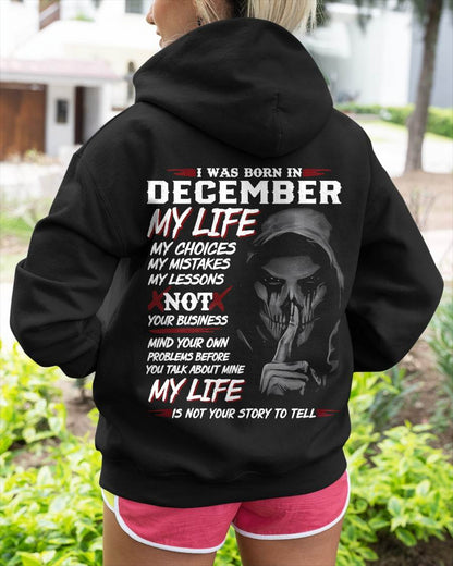 I Was Born In December My Life - T Shirt For Woman - DONN12 (SKU08-36-12)