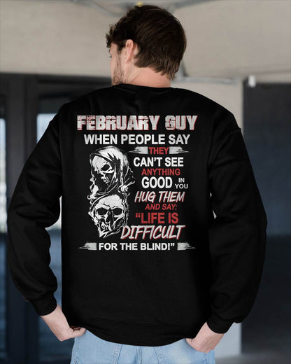 FEBRUARY - HUG THEM AND SAY... - BIRTHDAY T-SHIRT FOR MEN - EBIL02 (SKU12-253-02)