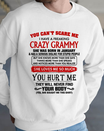 January - You Can’t Scare Me I Have A Freaking Crazy Grammy – Gift For Grandson From Grammy – DONN01 (SKU2609-26)