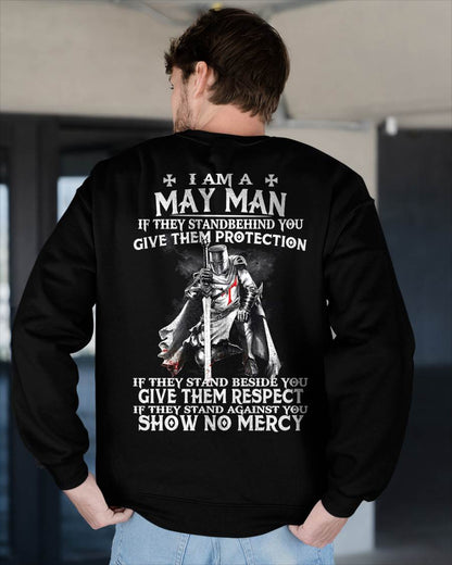 I AM A MAY MAN IF THEY STAND BEHIND YOU GIVE THEM PROTECTION - T-SHIRT FOR MAN - DONN05 (SKU07-77-05)