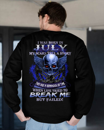 I WAS BORN IN JULY MY SCARS TELL A STORY - T-SHIRT FOR MAN - DONN07 (SKU08-68-07)