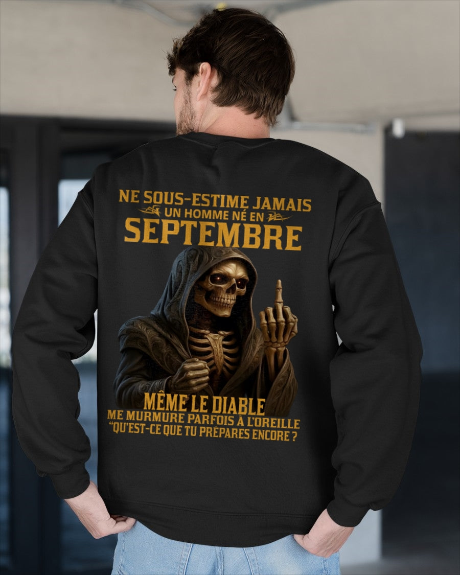 NE SOUS-ESTIME JAMAIS UN HOMME NÉ EN SEPTEMBRE Fr09 EBIL09 male (SKU12-305-09)