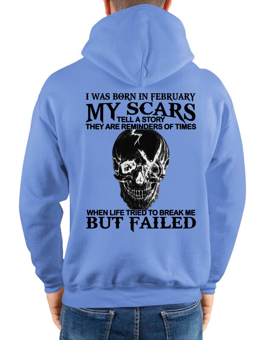 February - My Scars Tell A Story – T Shirt For Man – DONN02 (SKU2604-34-02)