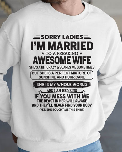 Sorry Ladies I'm Married To A Freaking Awesome Wife - Gift For Your Boyfriend, Husband From Wife - DONN00 (SKU10-135-00)