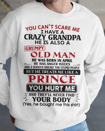 April – You Can’t Scare Me I Have A Crazy Grandpa – Gift For Grandson And Granddaughter From Grandpa – DONN04 (SKU10-186-04)