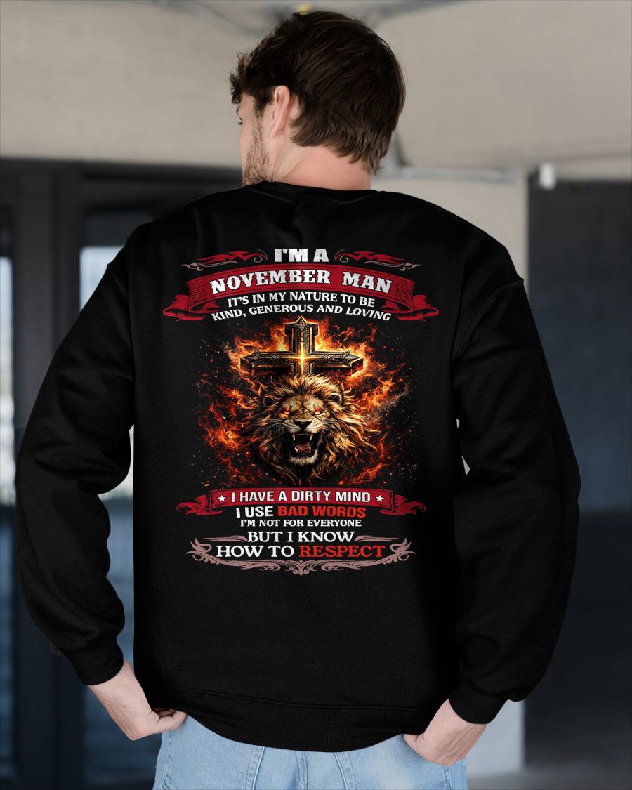 NOVEMBER - KIND AND LOVING ARE MY NATURE - PREMIUM DTG PRINT BIRTHDAY T-SHIRT FOR MEN - EBIL11 (SKU26T-01-31-11)