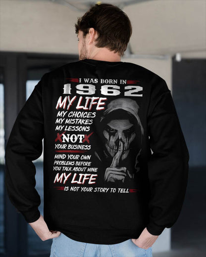 I WAS BORN IN 1962 - T-SHIRT FOR MAN - DONN1962 (SKU07-1962)