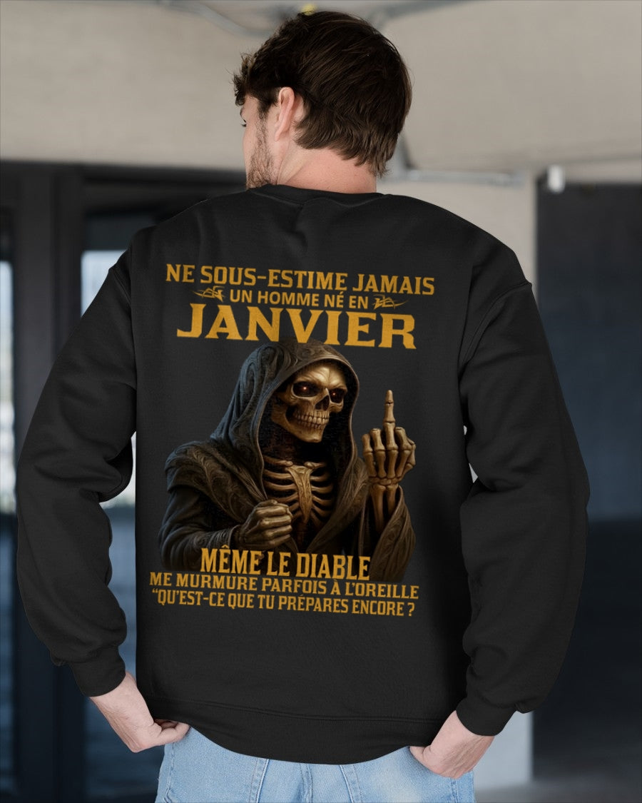 NE SOUS-ESTIME JAMAIS UN HOMME NÉ EN JANVIER Fr01 EBIL01 male (SKU12-305-01)