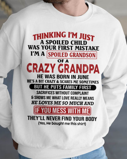 Thinking I'm Just A Spoiled Child - Gift For Grandson And Granddaughter From Grandpa - DONN06 (SKU10-05-06)