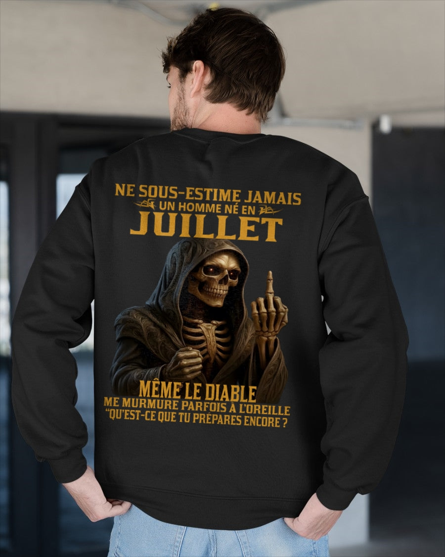 NE SOUS-ESTIME JAMAIS UN HOMME NÉ EN JUILLET Fr07 DONN07 male (SKU12-305-07)