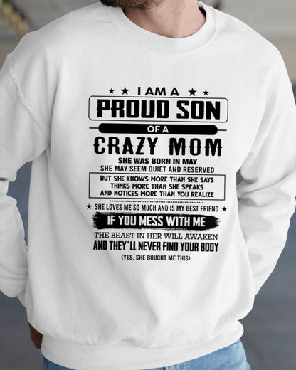 May - I Am A Proud Son Of A Crazy Mom – Gift For Son From Mom – DONN05 (SKU2603-204-05)