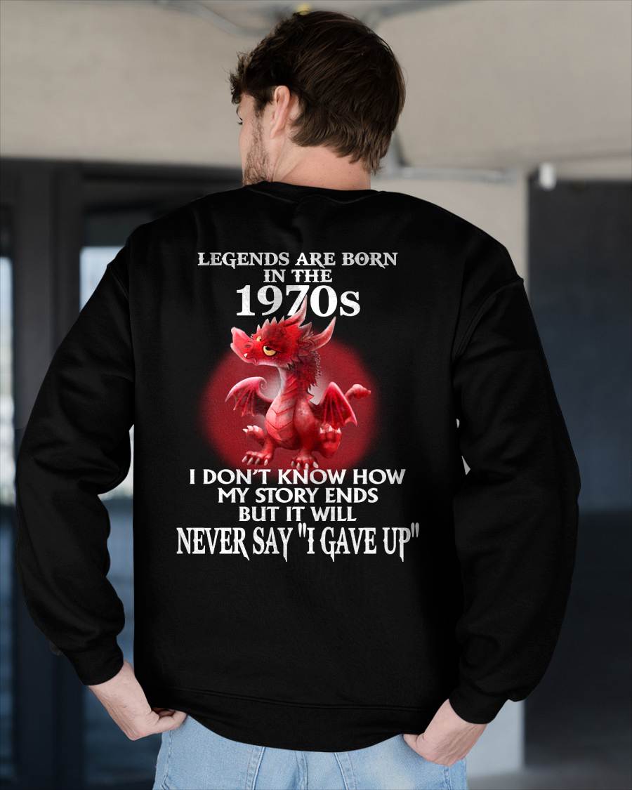 1970s - NEVER SAY GIVE UP - BIRTHDAY T-SHIRT FOR MEN - EBIL00 (SKU12-163-1970)