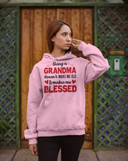 BEING A GRANDMA DOESN'T MAKE ME OLD- IT MAKES ME BLESSED EBIL00 (SKU10-11)