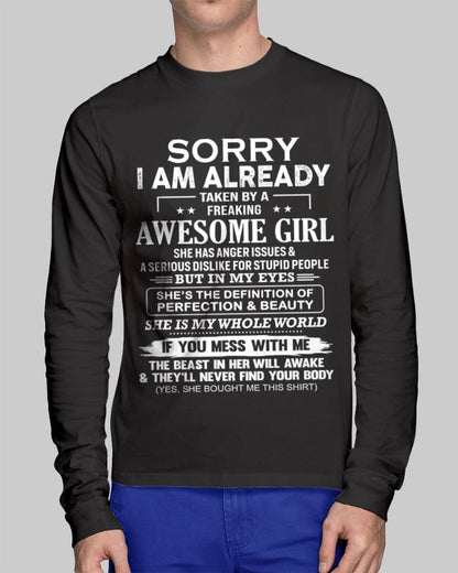 Sorry I Am Already Taken By A Freaking Awesome Girl – Gift For Your Boyfriend, Husband From Wife – DONN00 (SKU10-170-00)