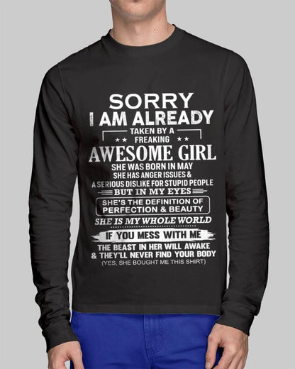 May – Sorry I Am Already Taken By A Freaking Awesome Girl – Gift For Your Boyfriend, Husband From Wife – DOAN05 (SKU10-170-05)
