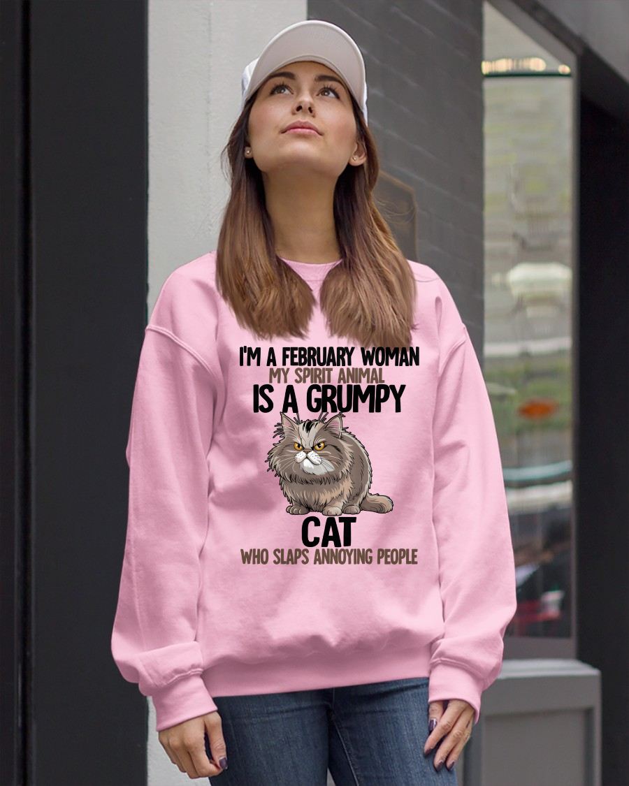 FEBRUARY - MY SPIRIT ANIMAL IS A GRUMPY CAT - BIRTHDAY SHIRT FOR WOMEN - EBIL02 (SKU12-278-02)