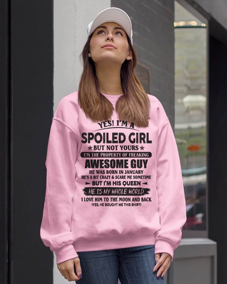January - Yes! I'm A Spoiled Girl But Not Yours I'm The Property Of Freaking Awesome Guy - Gift For Your Girlfriend, Wife From Husband - DONN01 (SKU07-177-01)