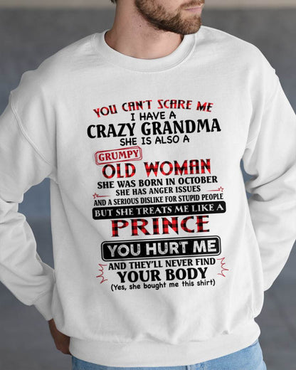 October - You Can’t Scare Me I Have A Freaking Crazy Grandma – Gift For Grandson From Grandma – DONN10 (SKU2603-35-10)