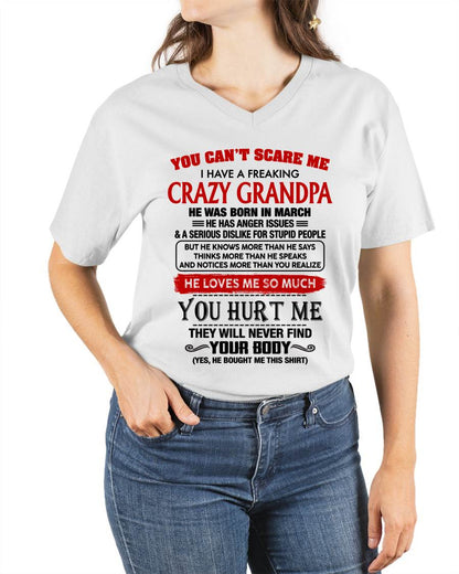 March - You Can’t Scare Me I Have A Freaking Crazy Grandpa – Gift For Granddaughter From Grandpa – DONN03 (SKU26T-01261-03)
