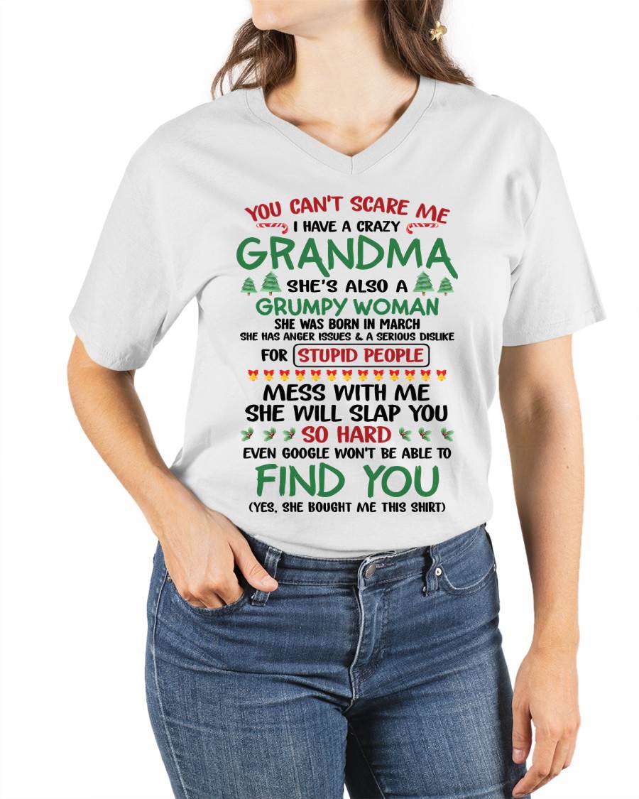 March – You Can’t Scare Me I Have A Crazy Grandma – The Perfect Christmas Gift For Grandson And Granddaughter From Grandma – DOAN03 (SKU11-24-03)