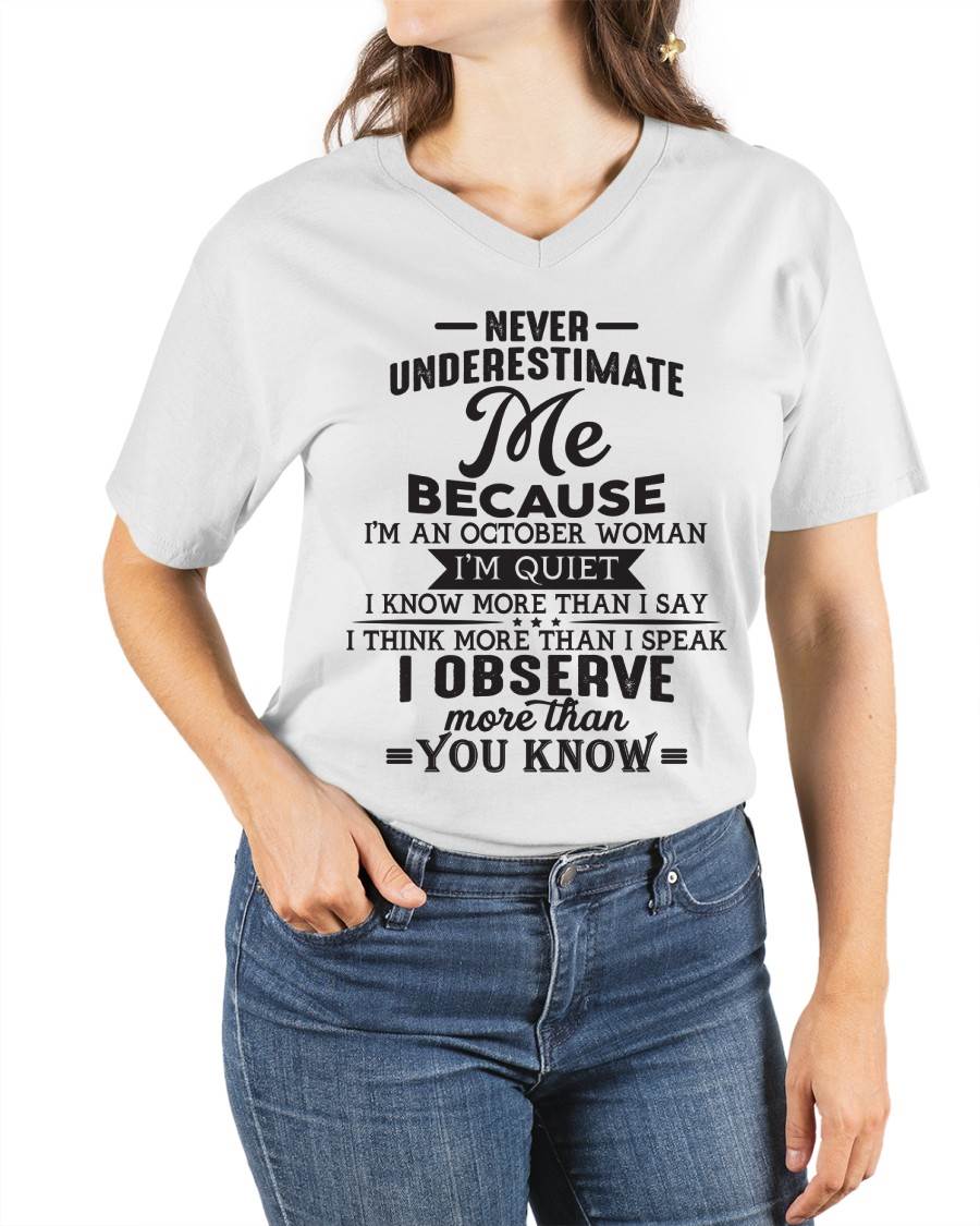 October - Never Underestimate Me - T Shirt For Woman - DOAN10 (SKU10-23-10)