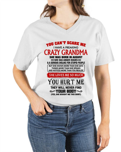 August - You Can’t Scare Me I Have A Freaking Crazy Grandma – Gift For Granddaughter From Grandma – DONN08 (SKU2602-26-08)