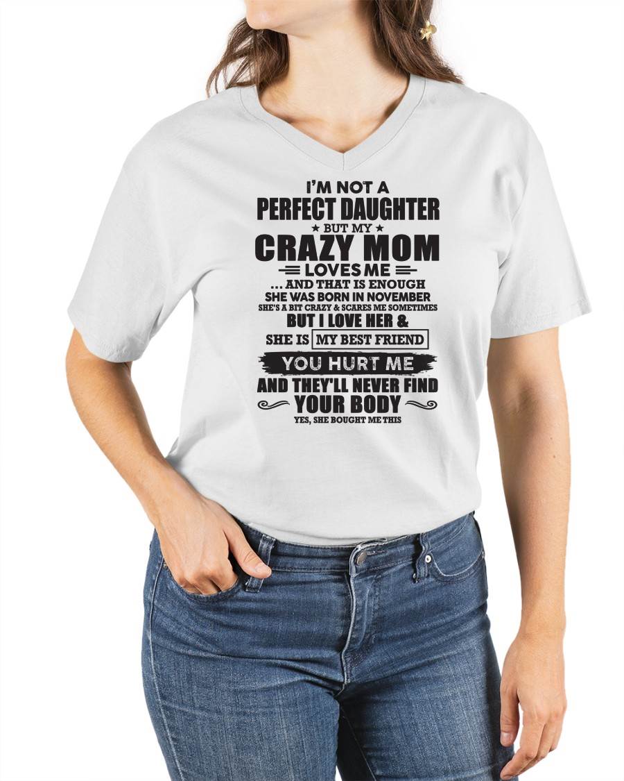 November - I'm Not A Perfect Daughter But My Crazy Mom Loves Me - Gift For Daughter From Mom - DONN11 (SKU07-57-11)
