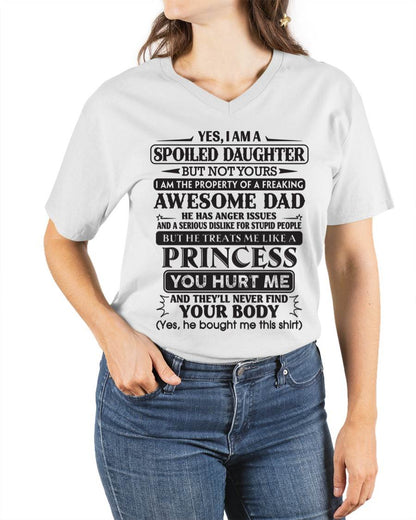 Yes, I Am A Spoiled Daughter But Not Yours – Gift For Son And Daughter From Dad – DOAN00 (SKU11-13-00)