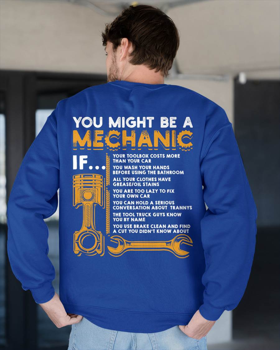 You Might Be A Mechanic - Gift For Mechanic - DONN (SKUM08-D08)