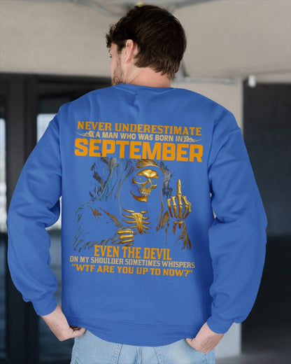 NEVER UNDERESTIMATE A MAN WHO WAS BORN IN SEPTEMBER - EBIL09 male (SKU12-276-09)