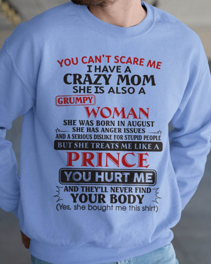 August - You Can’t Scare Me - Gift For Son From Mom - DONN08 (SKU11-89-08)