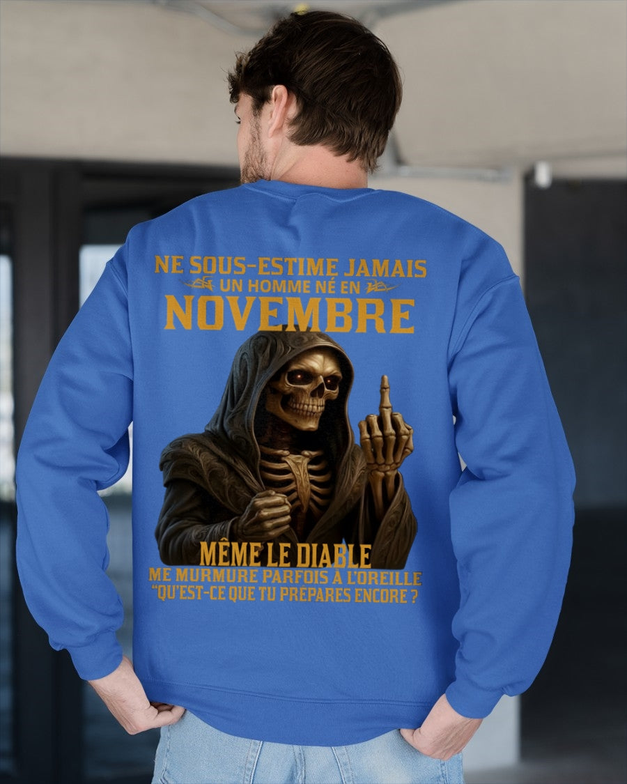 NE SOUS-ESTIME JAMAIS UN HOMME NÉ EN NOVEMBRE Fr11 DONN11 male (SKU12-305-11)