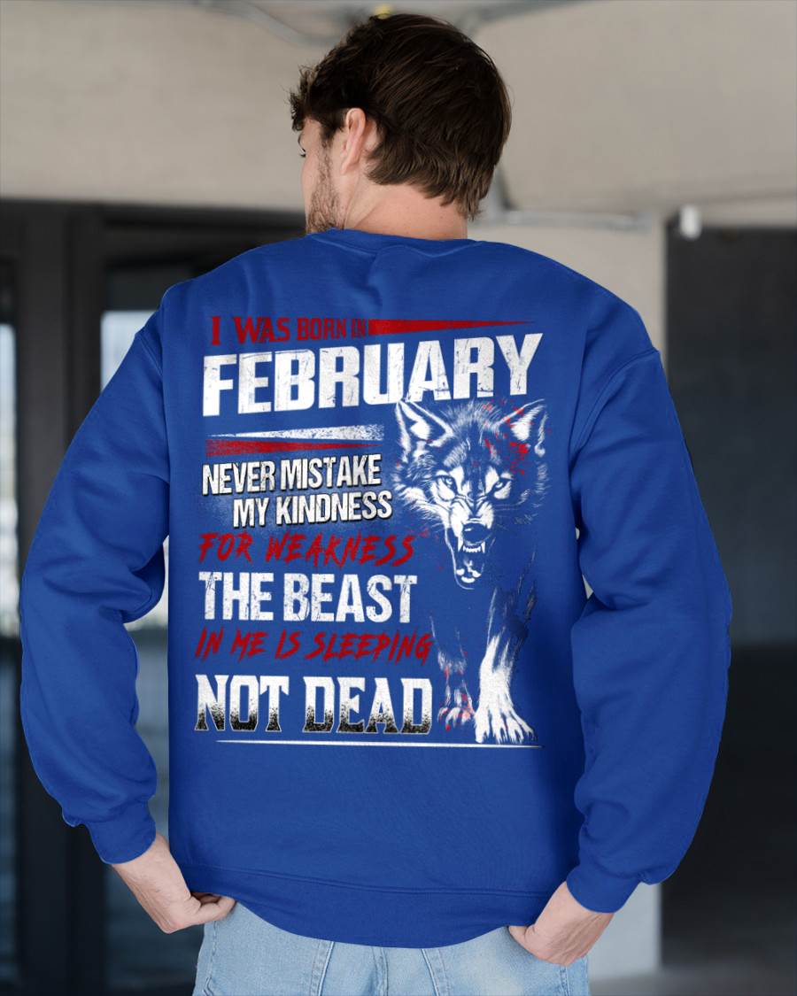 I Was Born In February Never Mistake My Kindness For Weakness - T-Shirt For Man - DONN02 (SKU08-64-02)
