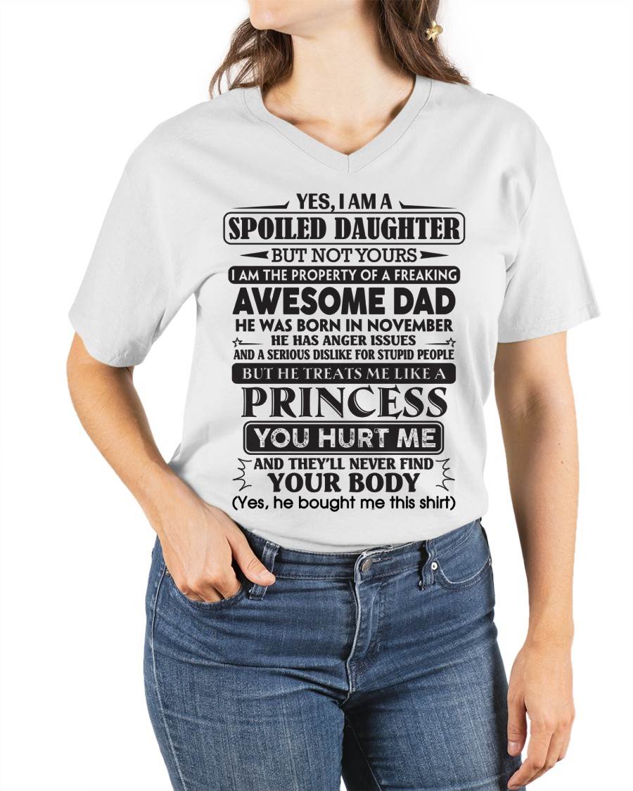 November – Yes, I Am A Spoiled Daughter – Gift For Daughter From Dad – DOAN11 (SKU12-267-11)