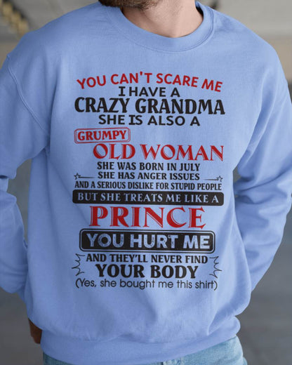 July – You Can’t Scare Me I Have A Crazy Grandma – Gift For Grandson And Granddaughter From Grandma – DOAN07 (SKU11-41-07)