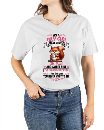 July - I Have 3 Sides – T Shirt For Woman – DONN07 (SKU2604-233-07)