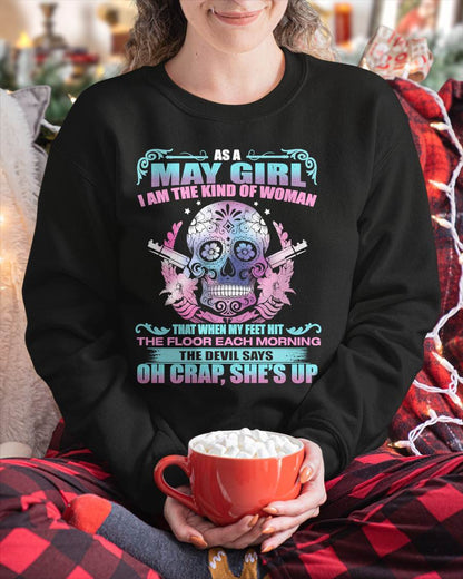 As A May Girl I Am The Kind Of Woman - T-Shirt For Woman - DONN05 (SKU08-85-05)