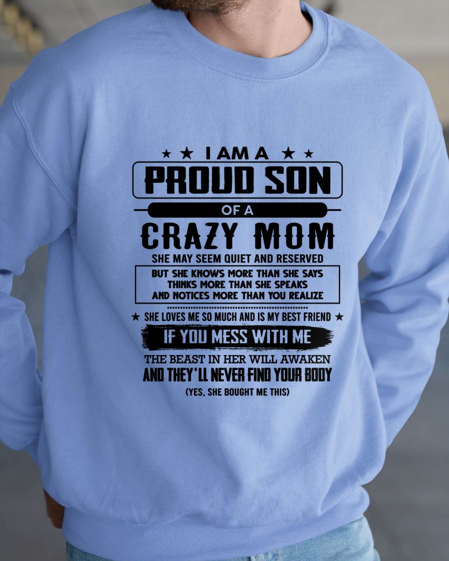 I Am A Proud Son Of A Crazy Mom – Gift For Son From Mom – DONN00 (SKU2603-204-00)