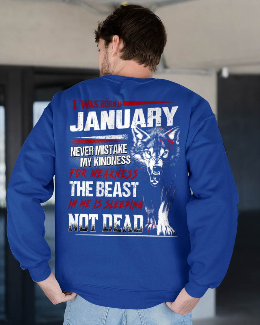 I Was Born In January Never Mistake My Kindness For Weakness - T-Shirt For Man - DONN01 (SKU08-64-01)