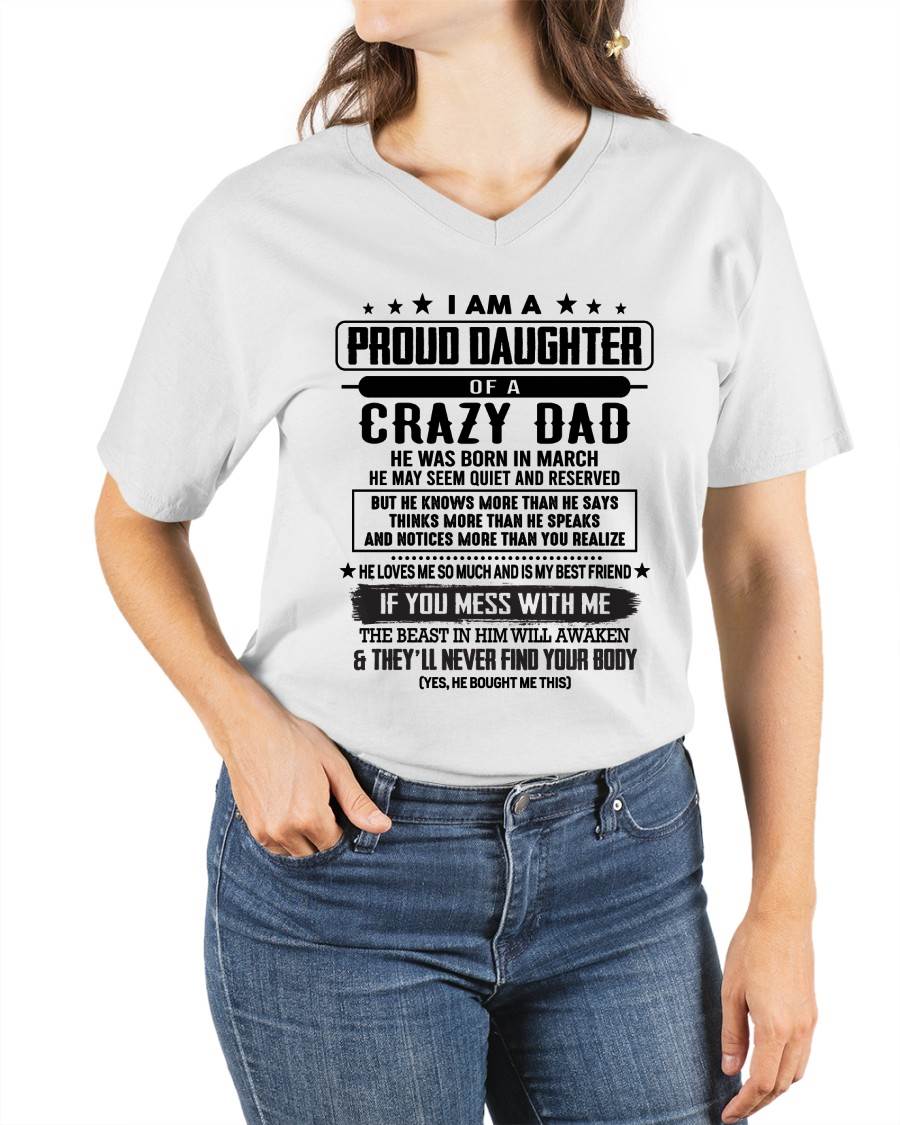 March - I Am A Proud Daughter Of A Crazy Dad – Gift For Daughter From Dad – DONN03 (SKU2603-183-03)