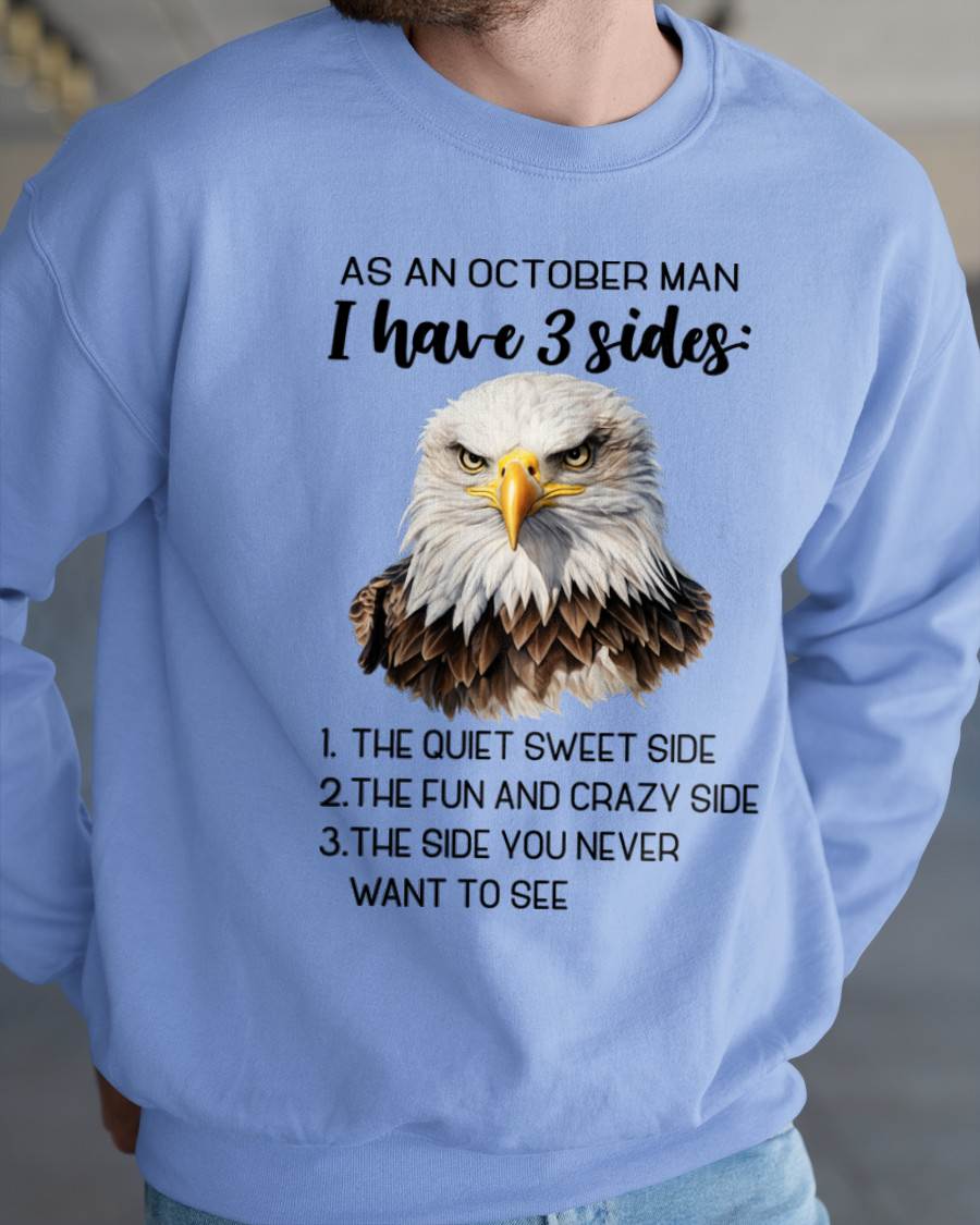 As An October Man I Have 3 Sides – T Shirt For Man – DONN10 (SKU2603-102-10)