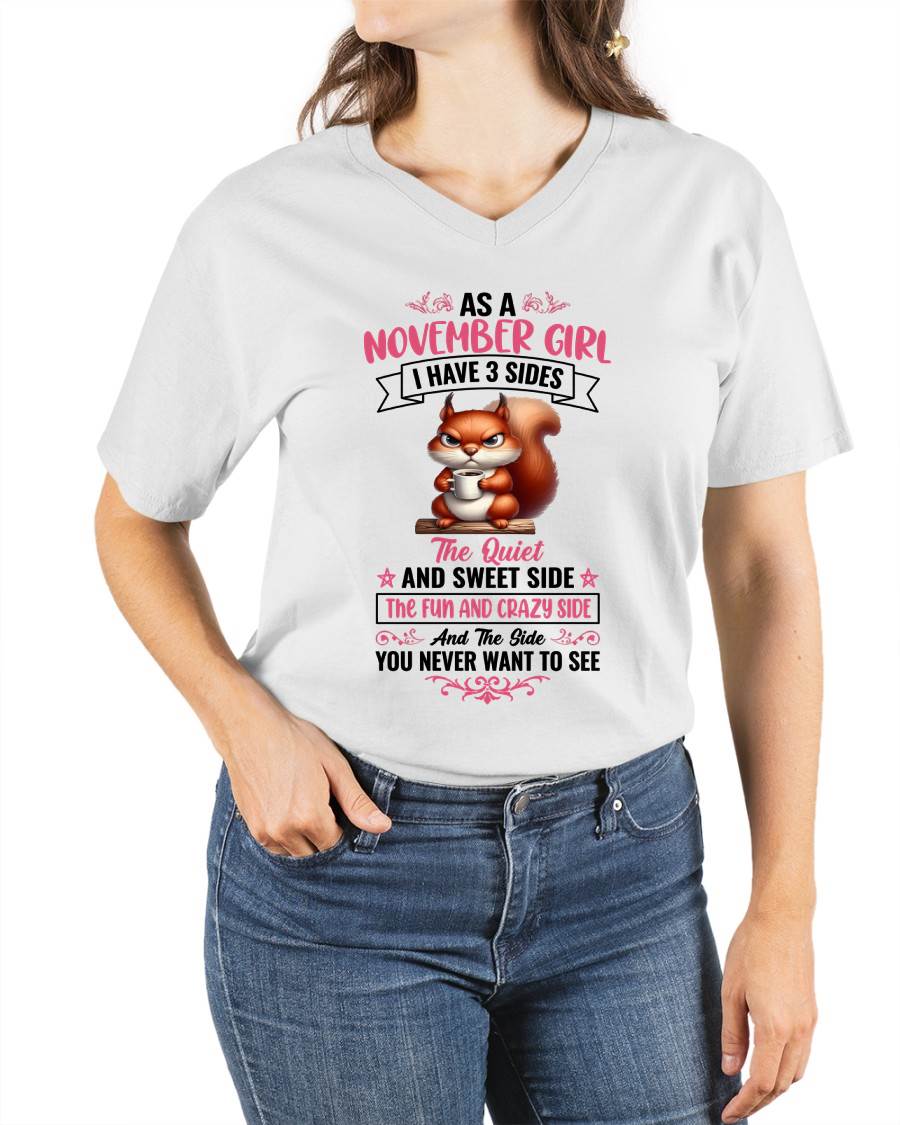 November - I Have 3 Sides – T Shirt For Woman – DONN11 (SKU2604-233-11)