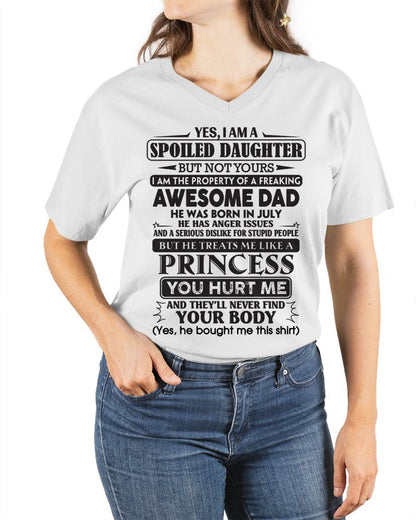 July – Yes, I Am A Spoiled Daughter – Gift For Daughter From Dad – DONN07 (SKU12-267-07)
