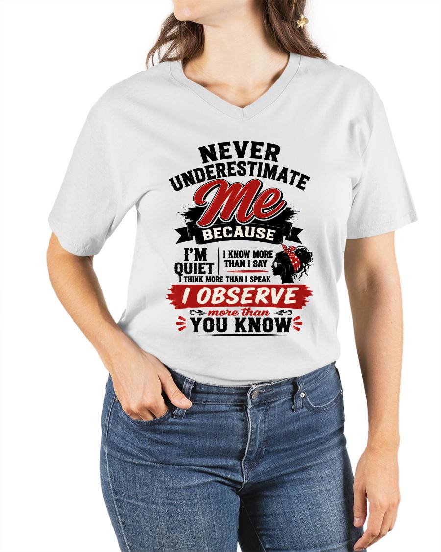 NEVER UNDERESTIMATE ME – T-SHIRT FOR WOMAN – DONN00 (SKU2607-324-00)