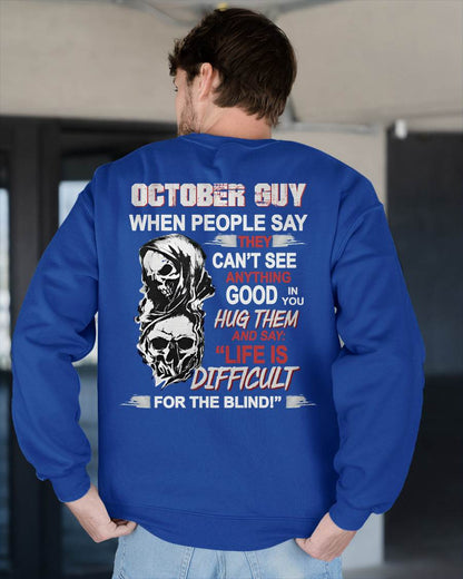 OCTOBER -  HUG THEM AND SAY... - BIRTHDAY T-SHIRT FOR MEN - EBIL10 (SKU12-253-10)