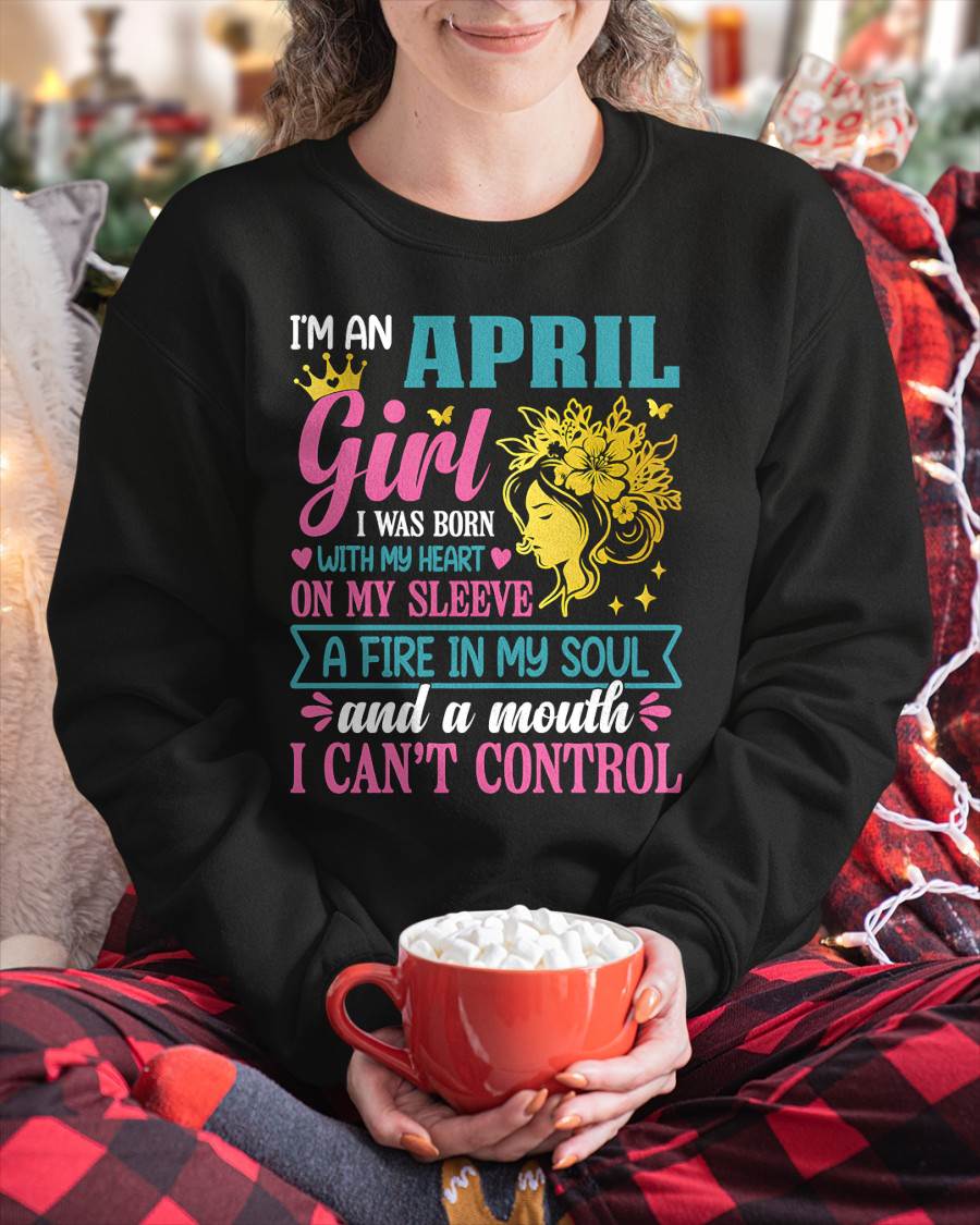 I'm An April Girl – T-Shirt For Woman – DOAN04 (SKU10-67-04)