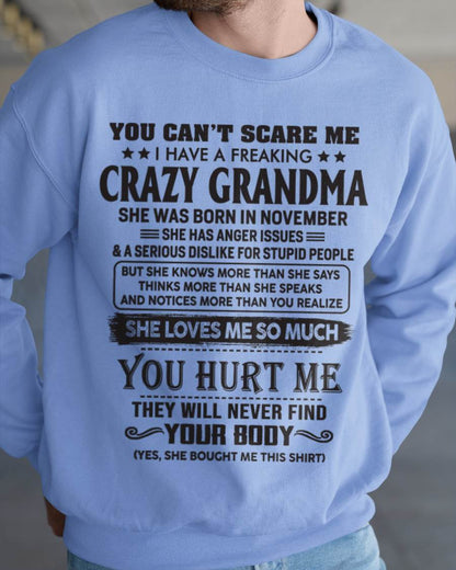 November - You Can’t Scare Me I Have A Freaking Crazy Grandma - Gift For Grandson And Granddaughter From Grandma - DOAN11 (SKU10-56-11)