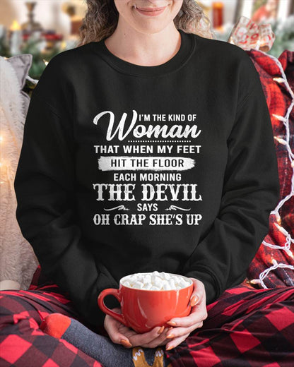 I'M THE KIND OF WOMAN – T-Shirt For Woman – DONN00 (SKU26T-01149)