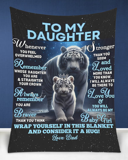 BLANKET FOR DAUGHTER - GIFT FROM DAD - COMFORT & WARMTH GIFT NTTD00 (SKU-CHAU-B04)