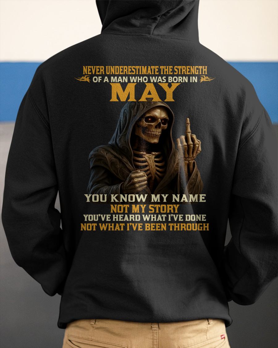MAY - NEVER UNDERESTIMATE - BIRTHDAY T-SHIRT FOR MEN - EBIL05 (SKU26T-01-06-05)
